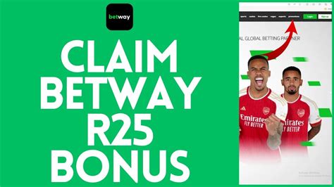 How to Claim Betway R25 Bonus 2024 .